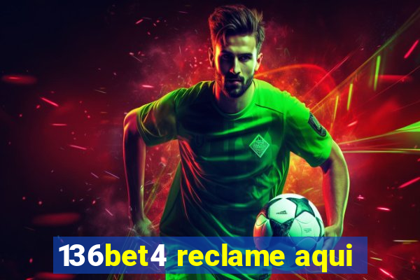 136bet4 reclame aqui